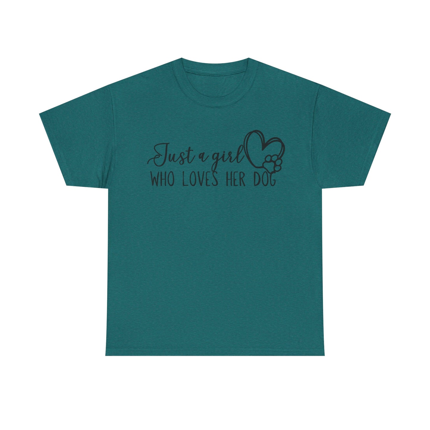 Just a girl who loves her dog. Unisex Heavy Cotton Tee