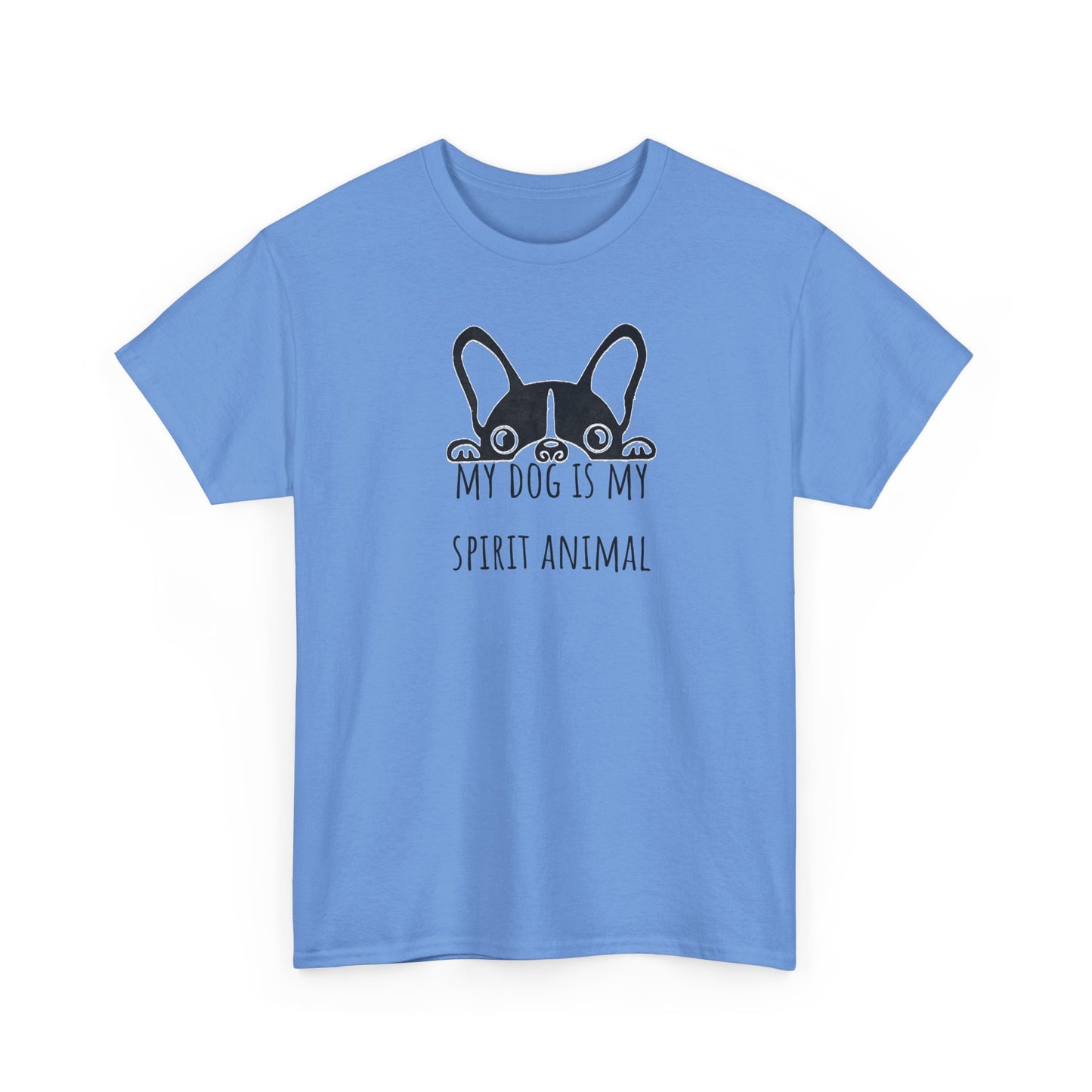 My dog is my spirit animal. Unisex Heavy Cotton Tee