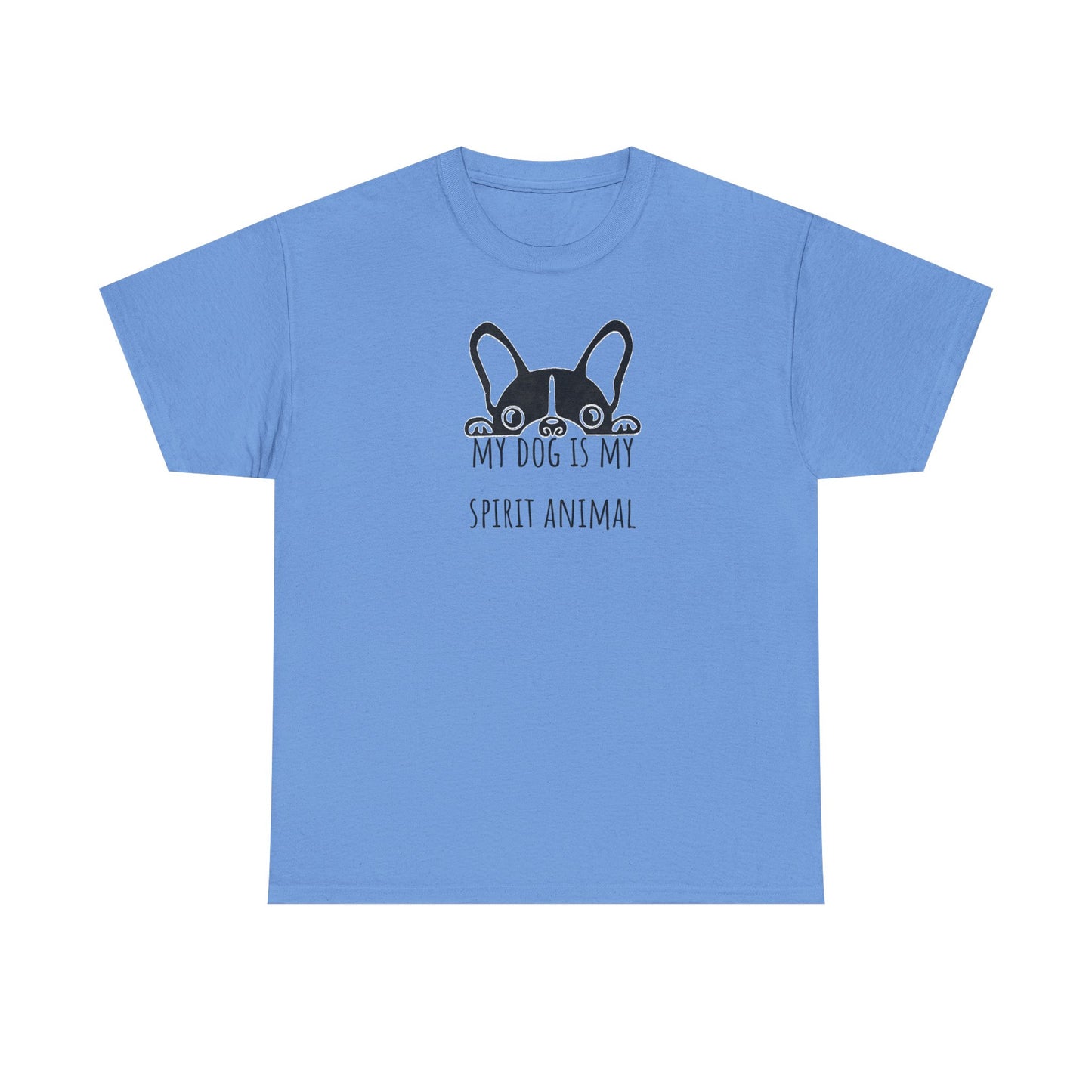 My dog is my spirit animal. Unisex Heavy Cotton Tee