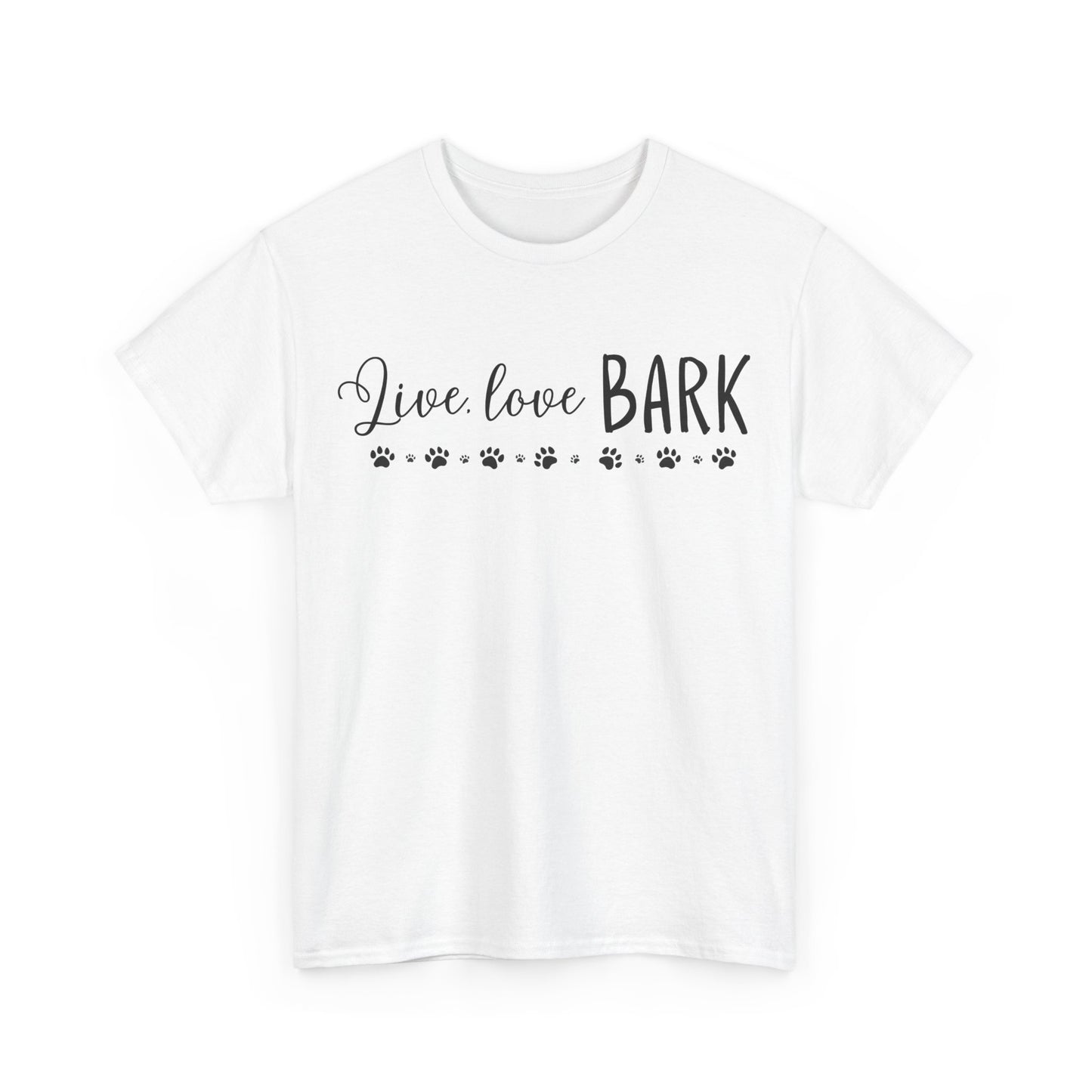 Live, love, BARK Unisex Heavy Cotton Tee