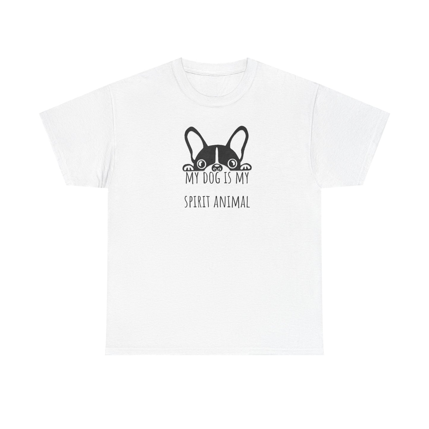 My dog is my spirit animal. Unisex Heavy Cotton Tee