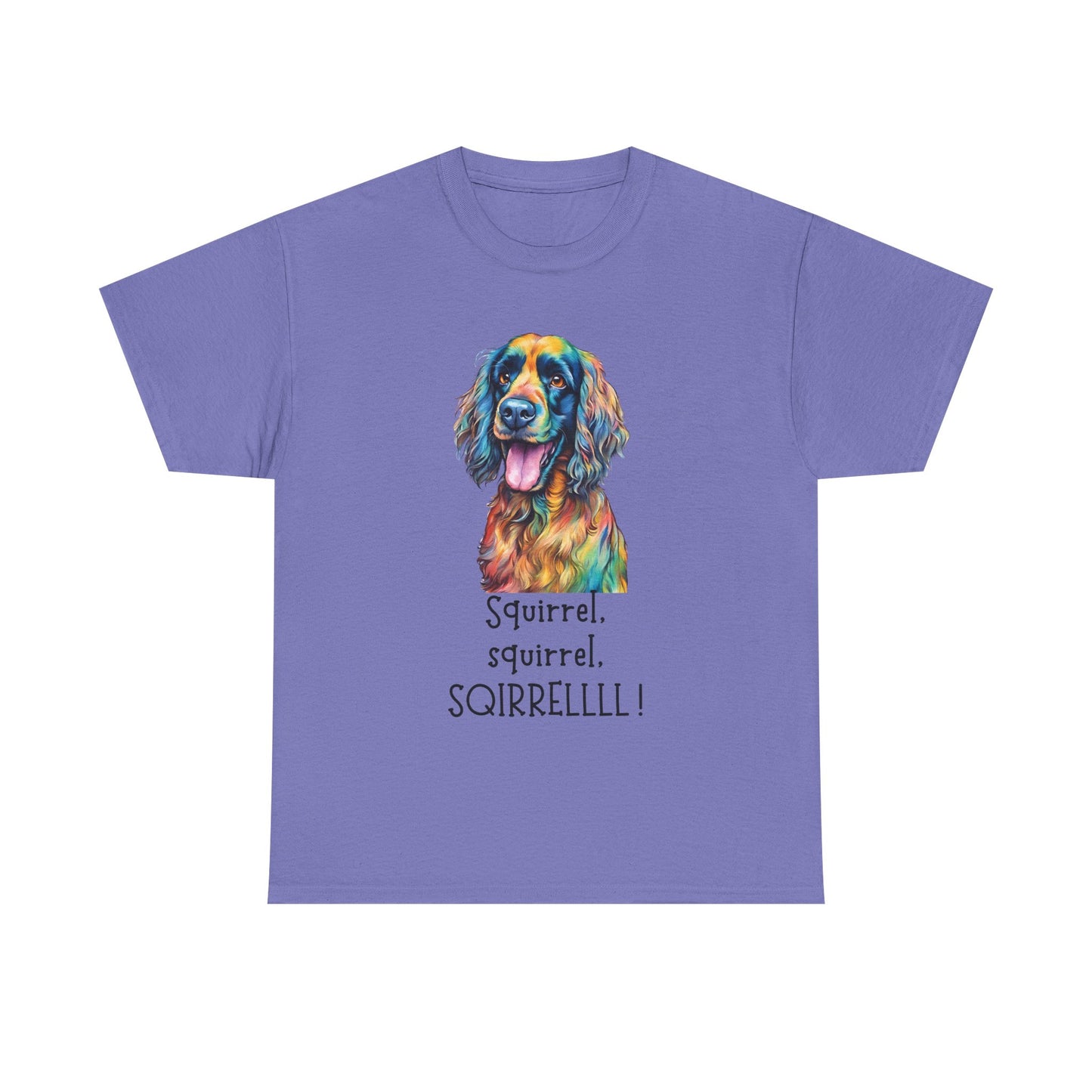 Squirrel, squirrel, SQIRRELLLLL! Unisex Heavy Cotton Tee