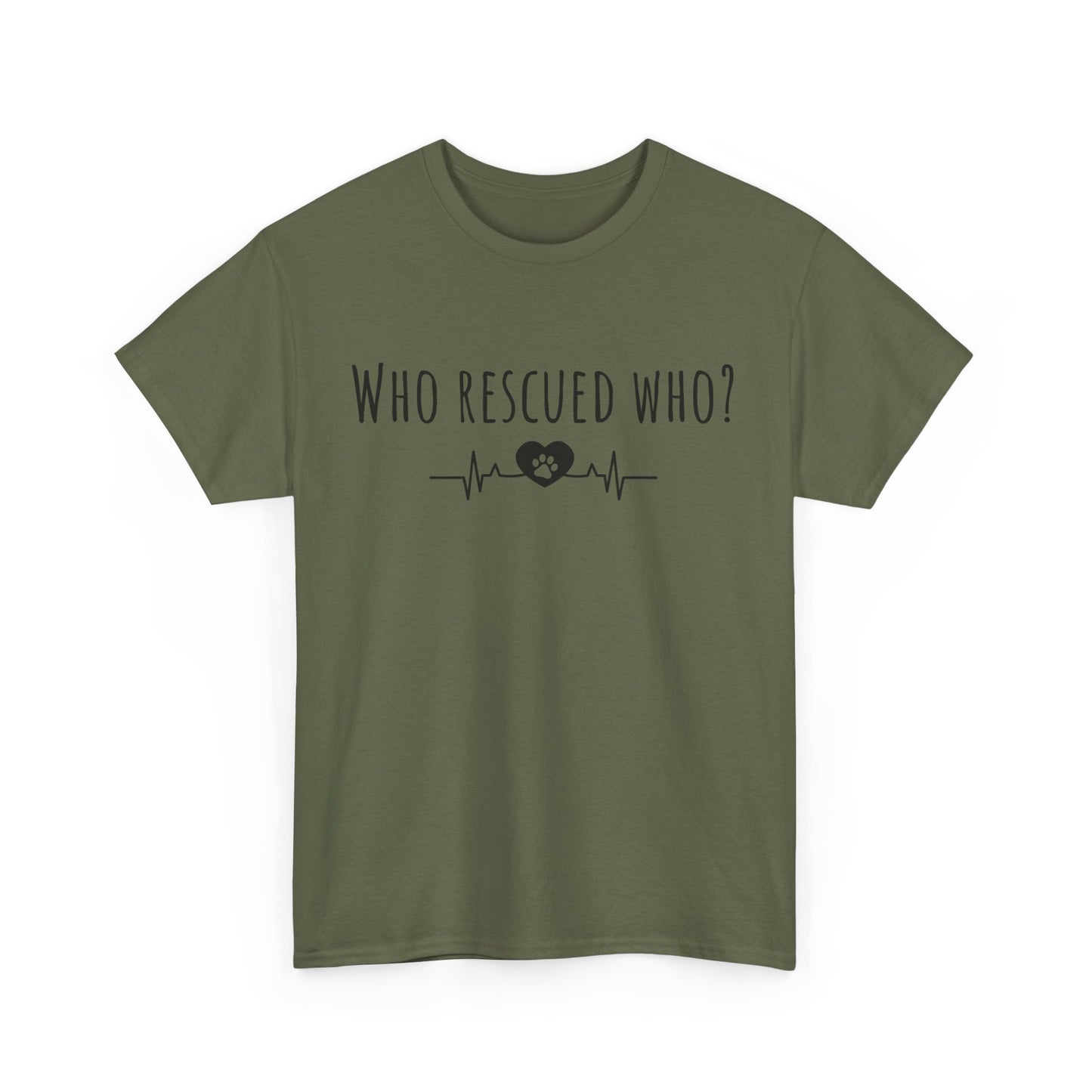 Who rescued who? Unisex Heavy Cotton Tee
