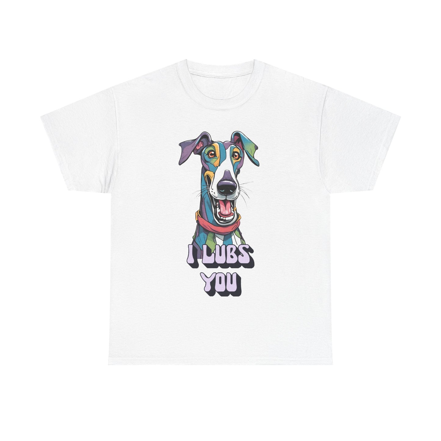 I Lubs You Unisex Heavy Cotton Tee