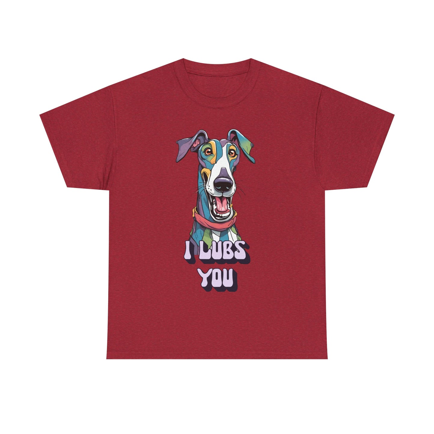 I Lubs You Unisex Heavy Cotton Tee