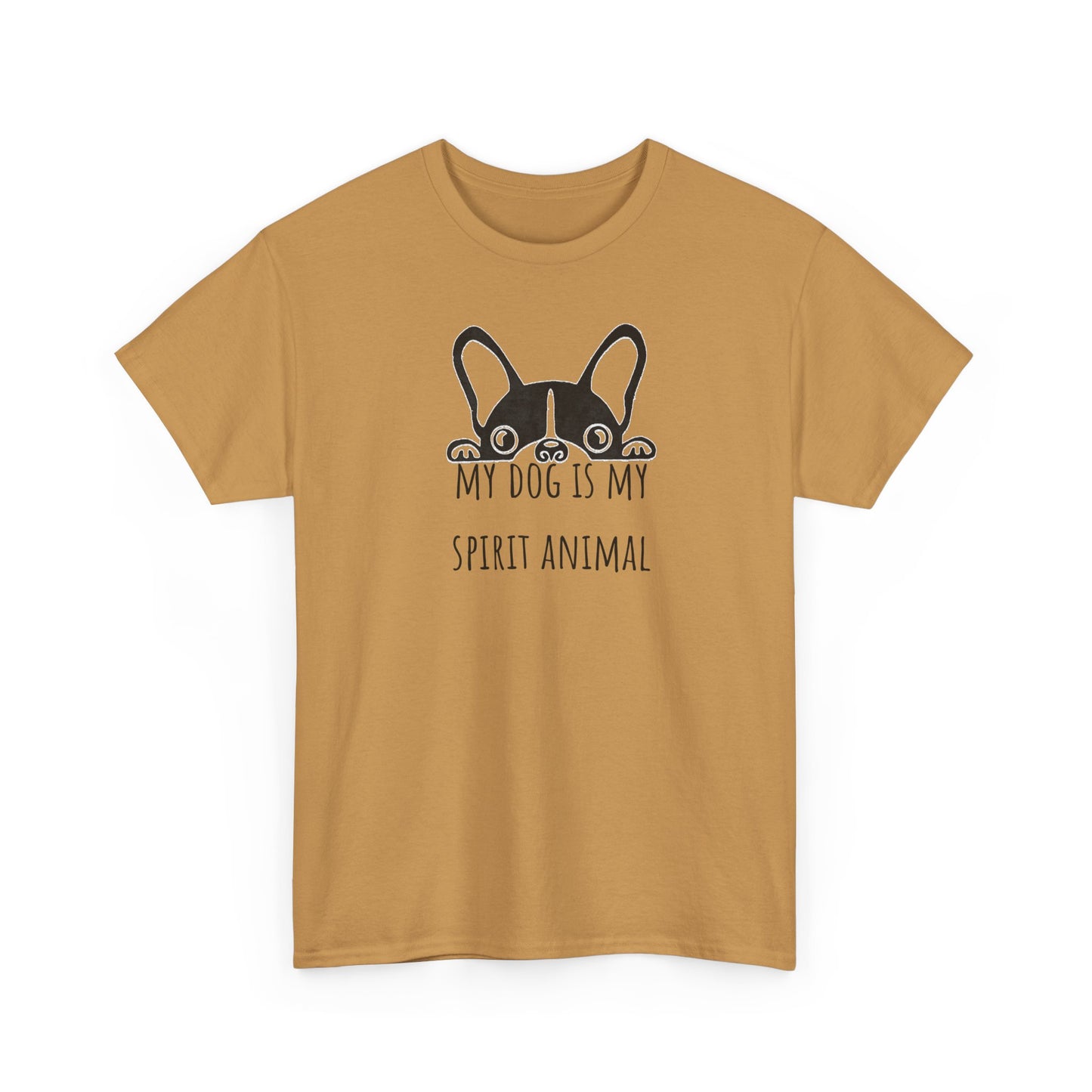 My dog is my spirit animal. Unisex Heavy Cotton Tee