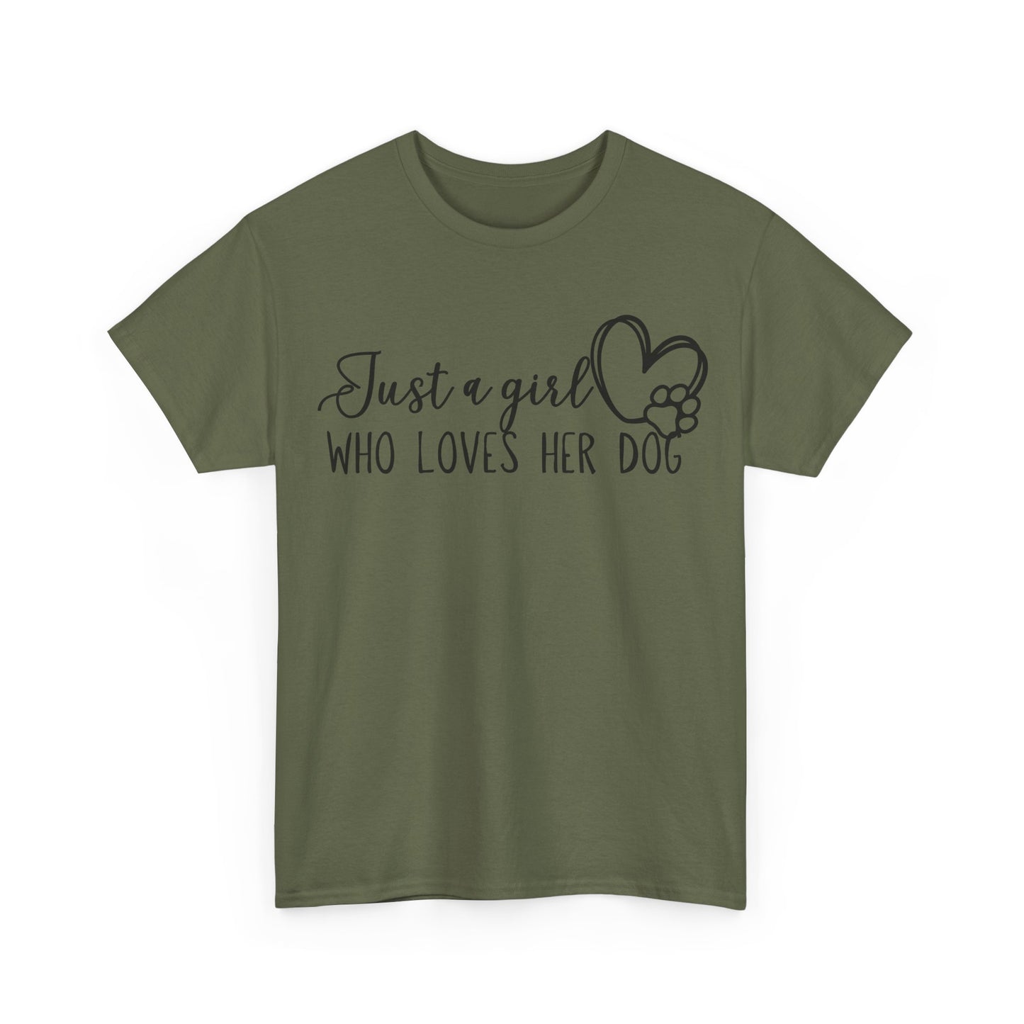 Just a girl who loves her dog. Unisex Heavy Cotton Tee