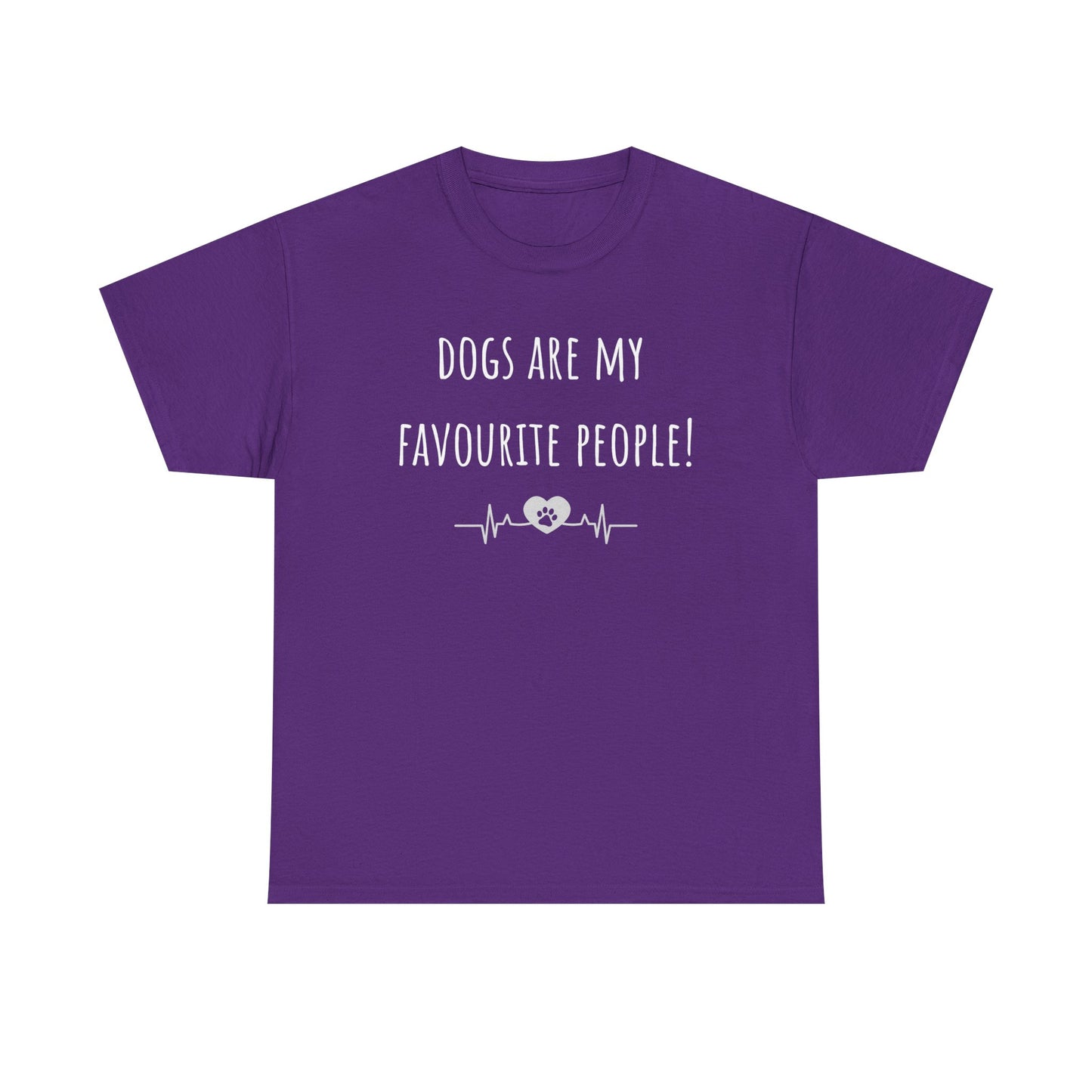 Dogs Are My Favourite People. Unisex Heavy Cotton Tee
