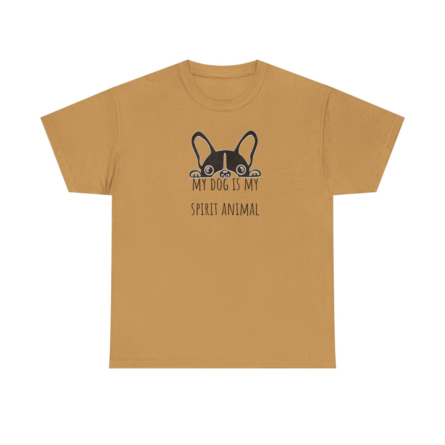 My dog is my spirit animal. Unisex Heavy Cotton Tee