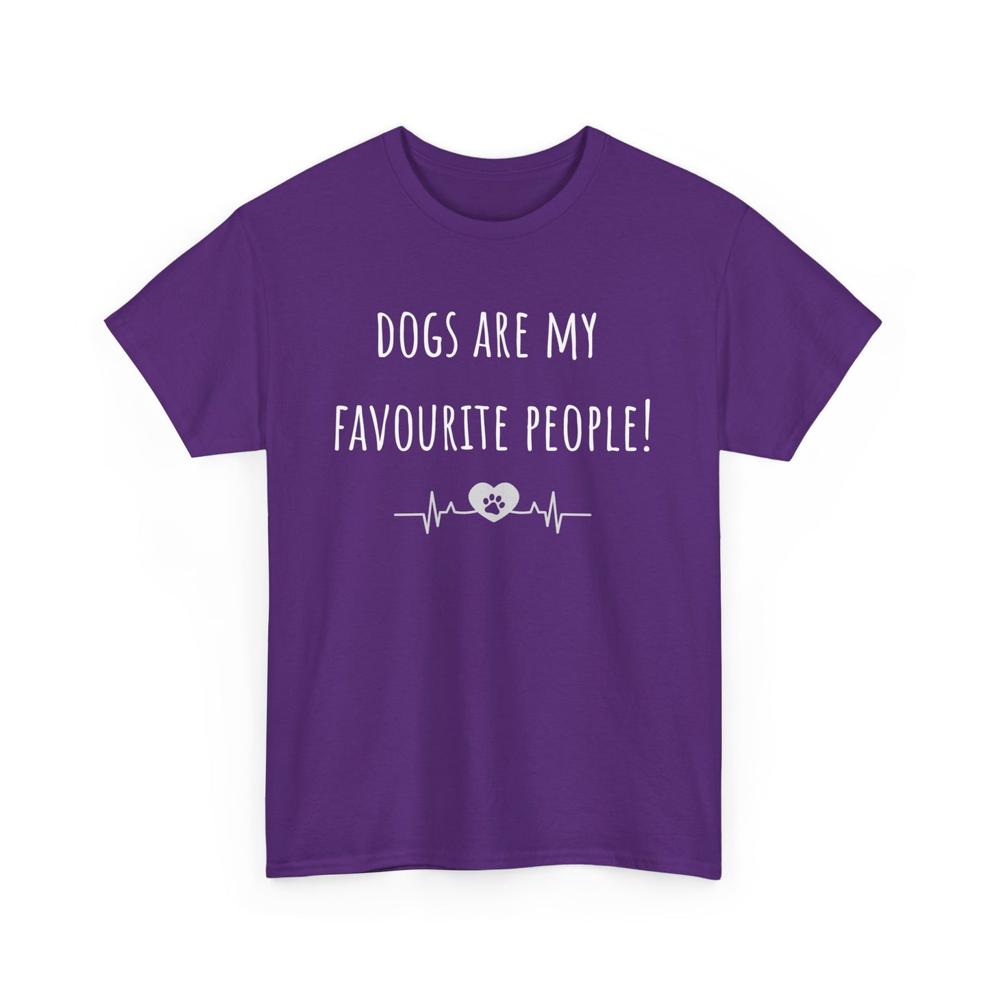 Dogs Are My Favourite People. Unisex Heavy Cotton Tee