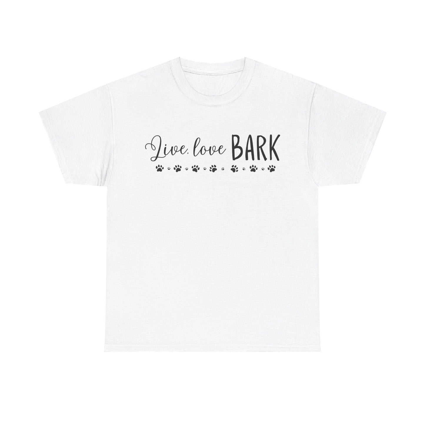 Live, love, BARK Unisex Heavy Cotton Tee