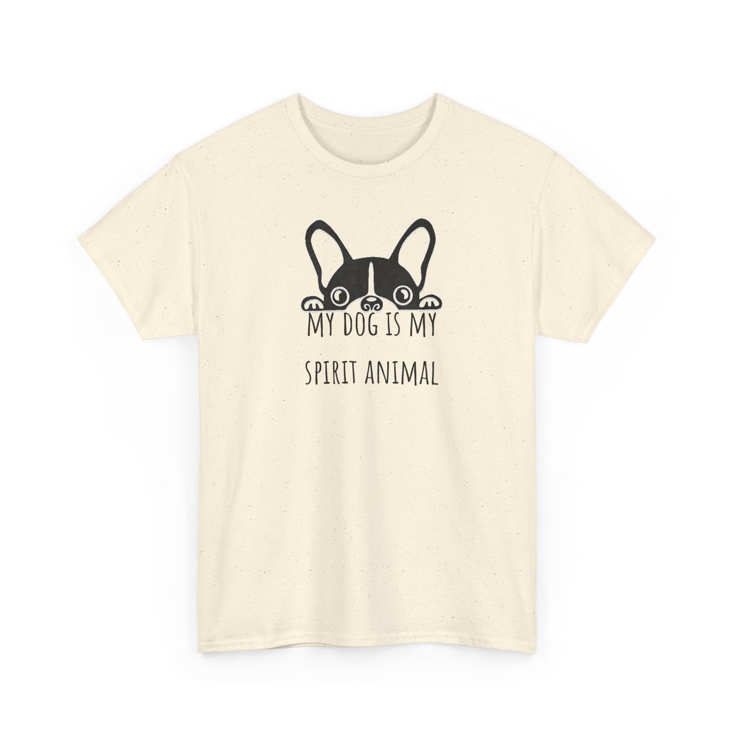 My dog is my spirit animal. Unisex Heavy Cotton Tee