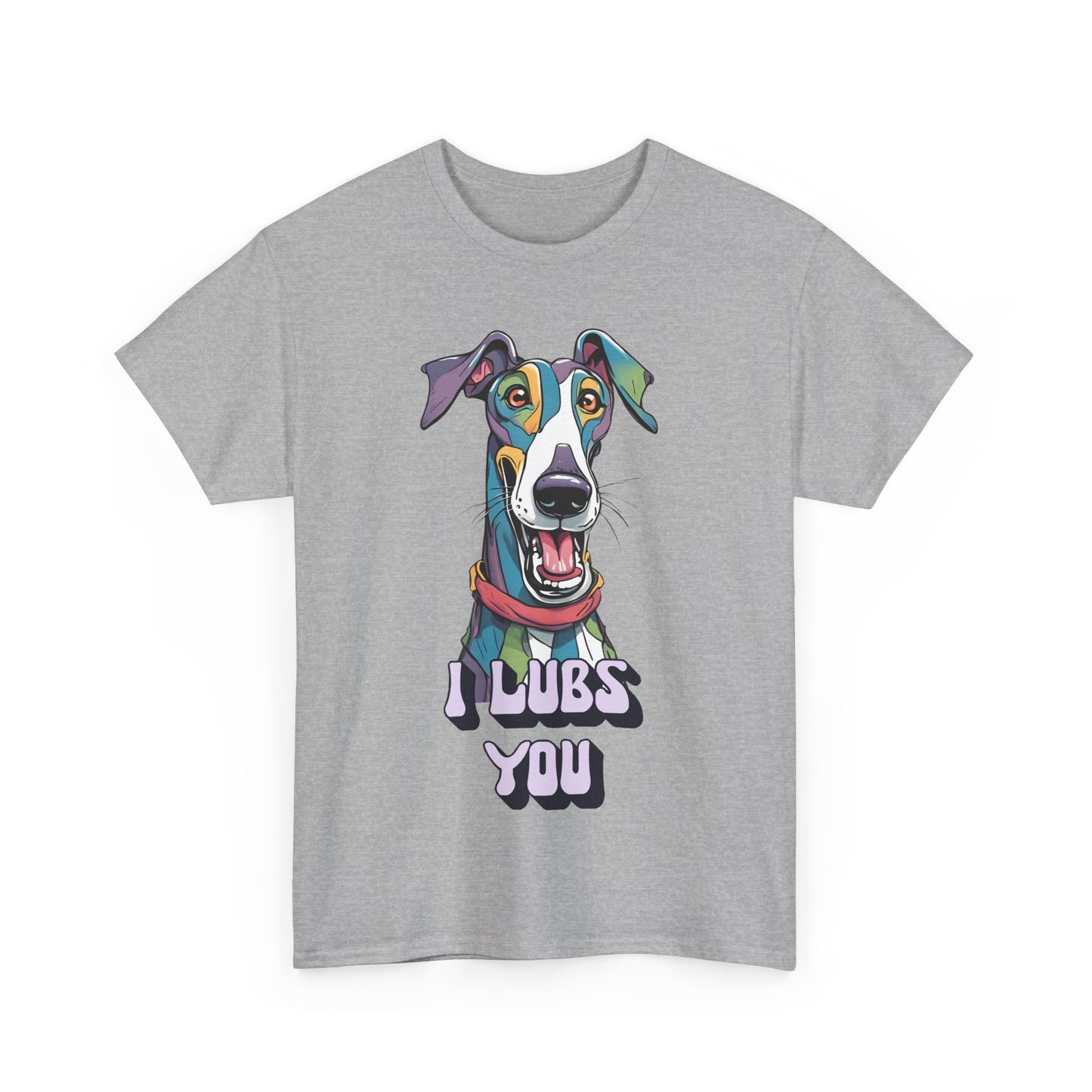 I Lubs You Unisex Heavy Cotton Tee