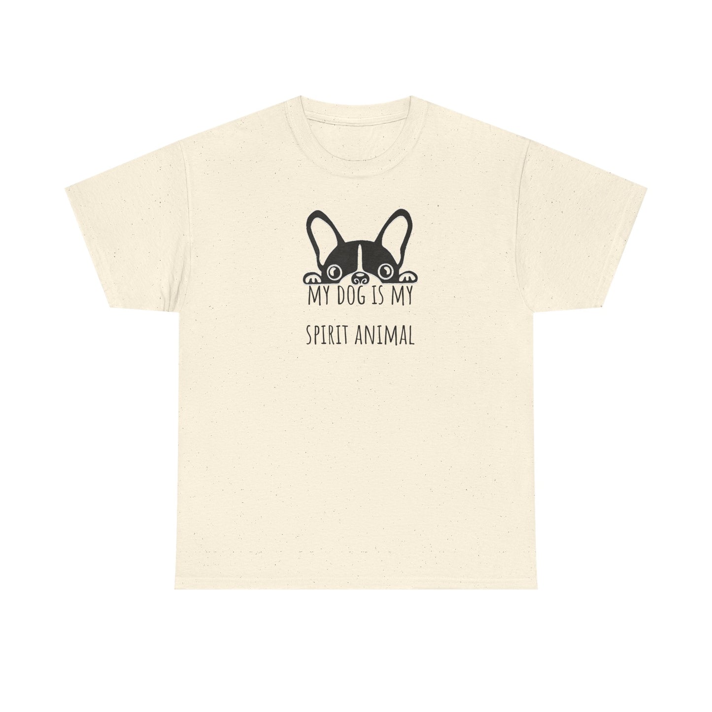 My dog is my spirit animal. Unisex Heavy Cotton Tee