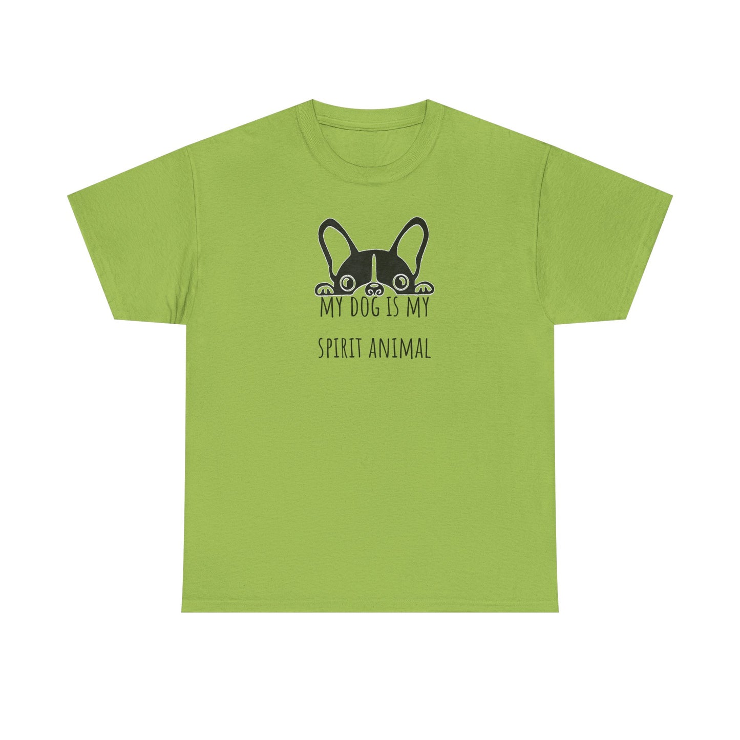 My dog is my spirit animal. Unisex Heavy Cotton Tee