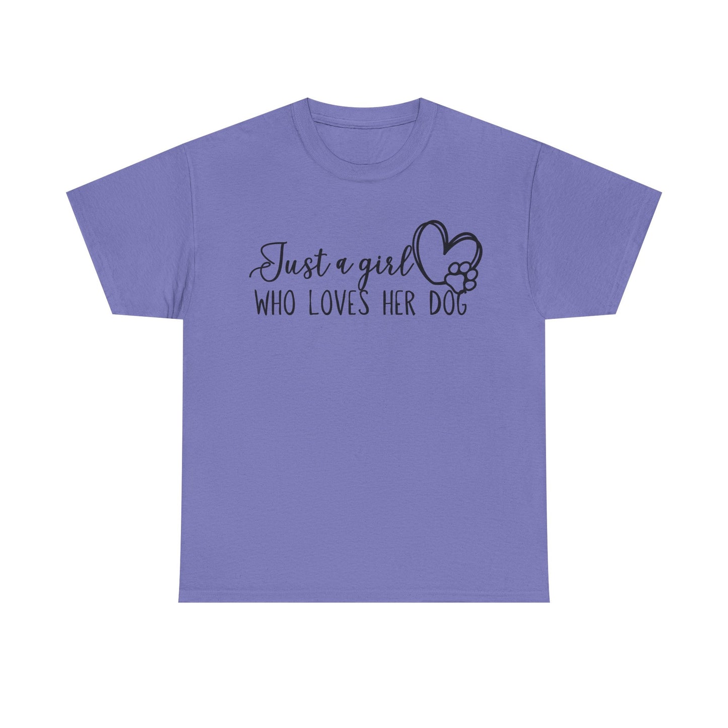 Just a girl who loves her dog. Unisex Heavy Cotton Tee
