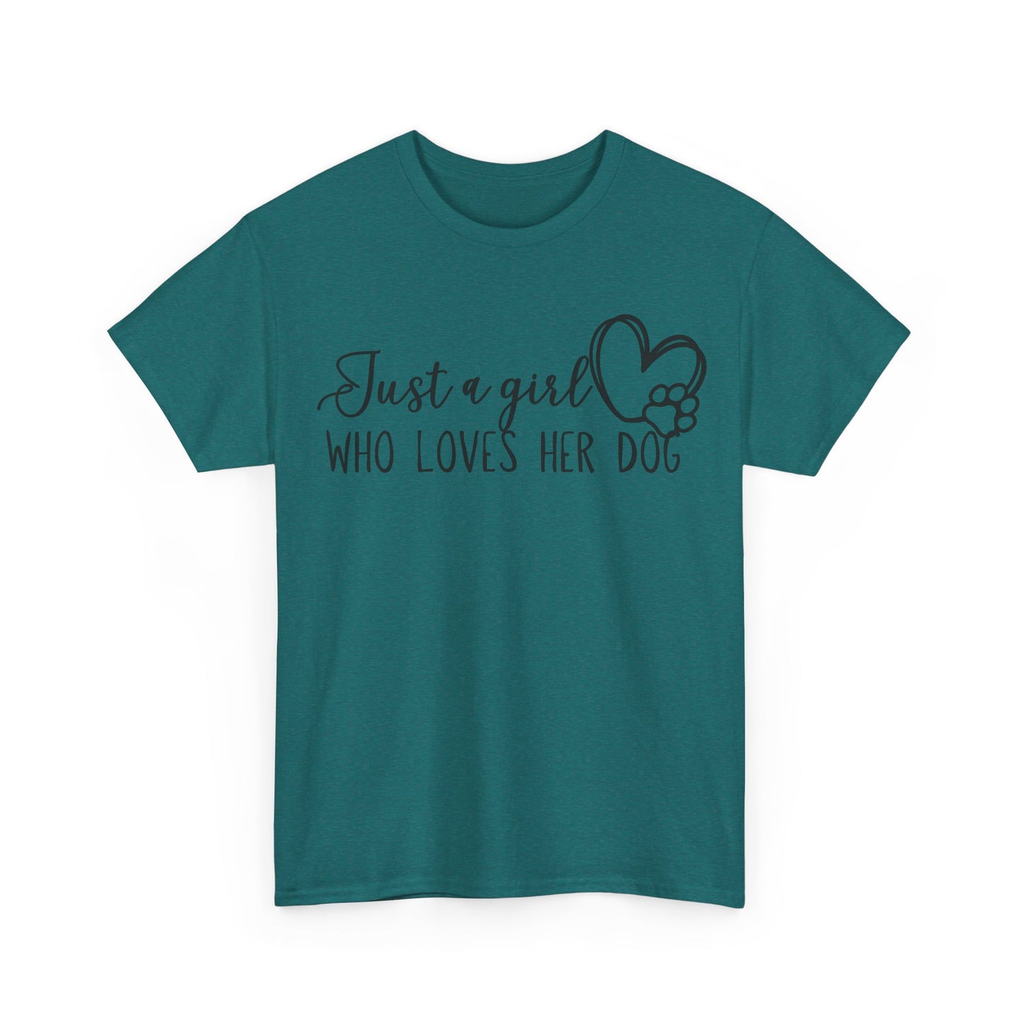 Just a girl who loves her dog. Unisex Heavy Cotton Tee