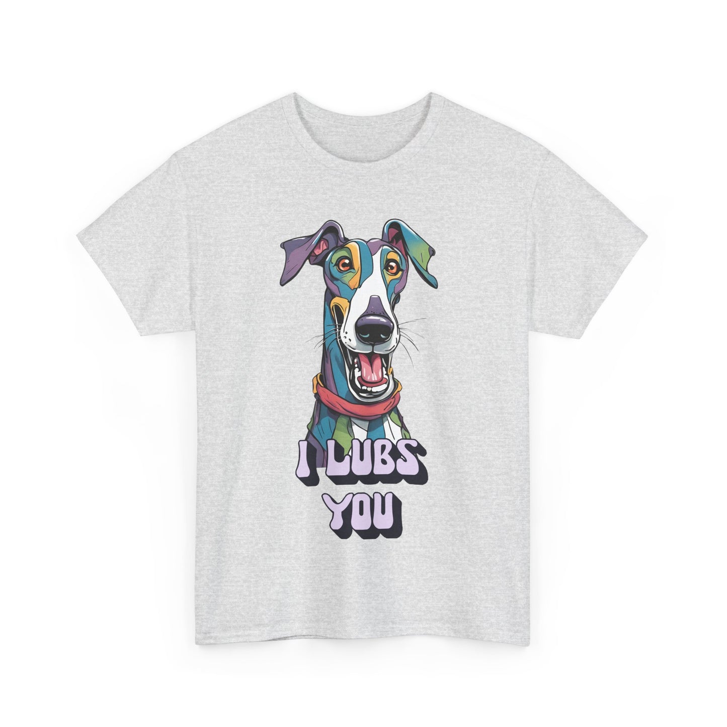I Lubs You Unisex Heavy Cotton Tee
