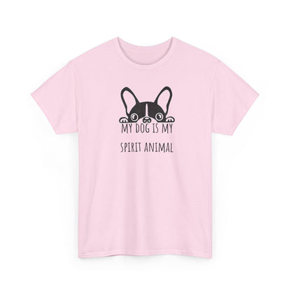 My dog is my spirit animal. Unisex Heavy Cotton Tee