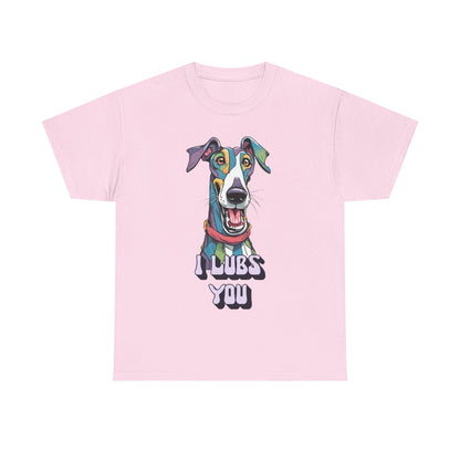 I Lubs You Unisex Heavy Cotton Tee