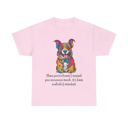Phew you’re home! Unisex Heavy Cotton Tee