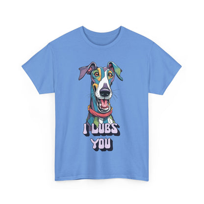 I Lubs You Unisex Heavy Cotton Tee