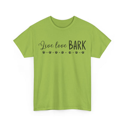Live, love, BARK Unisex Heavy Cotton Tee