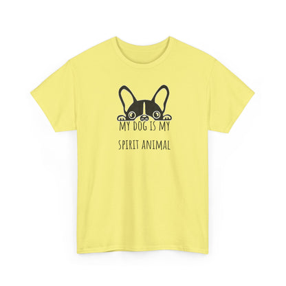 My dog is my spirit animal. Unisex Heavy Cotton Tee