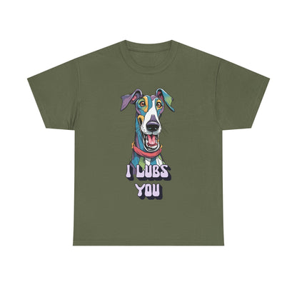 I Lubs You Unisex Heavy Cotton Tee