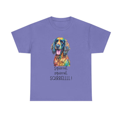 Squirrel, squirrel, SQIRRELLLLL! Unisex Heavy Cotton Tee