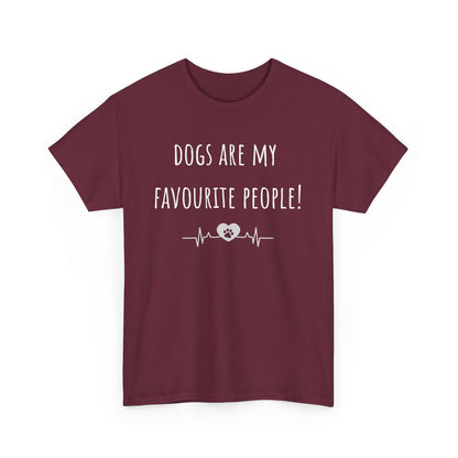 Dogs Are My Favourite People. Unisex Heavy Cotton Tee
