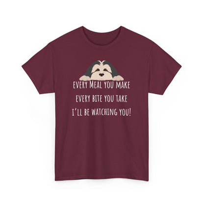 Every meal you make every bite you take... Unisex Heavy Cotton Tee