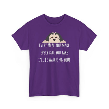 Every meal you make every bite you take... Unisex Heavy Cotton Tee