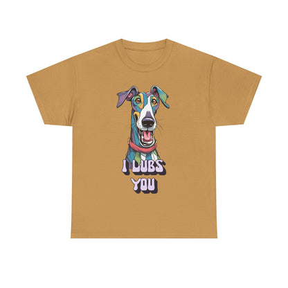 I Lubs You Unisex Heavy Cotton Tee