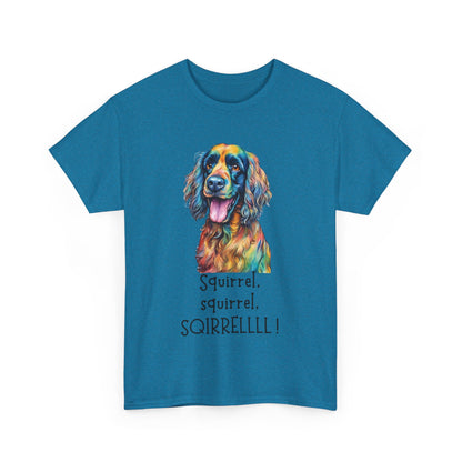 Squirrel, squirrel, SQIRRELLLLL! Unisex Heavy Cotton Tee