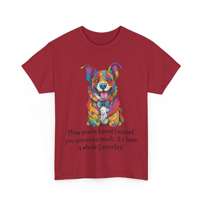 Phew you’re home! Unisex Heavy Cotton Tee
