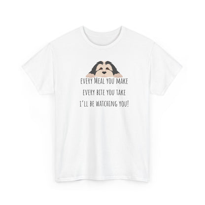 Every meal you make every bite you take... Unisex Heavy Cotton Tee
