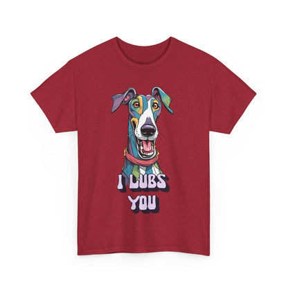I Lubs You Unisex Heavy Cotton Tee