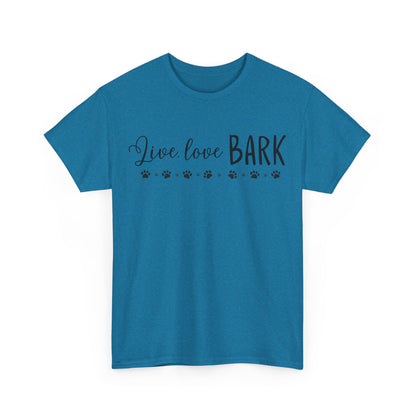 Live, love, BARK Unisex Heavy Cotton Tee