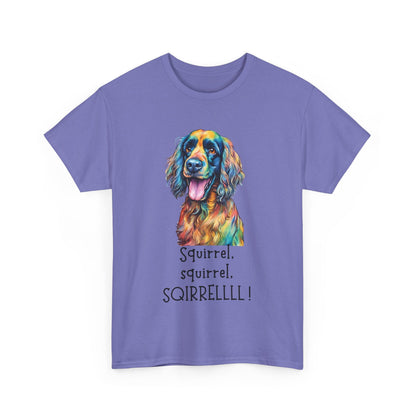 Squirrel, squirrel, SQIRRELLLLL! Unisex Heavy Cotton Tee