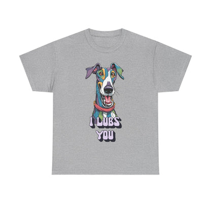 I Lubs You Unisex Heavy Cotton Tee