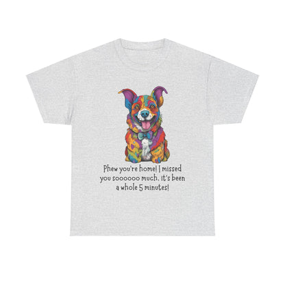 Phew you’re home! Unisex Heavy Cotton Tee