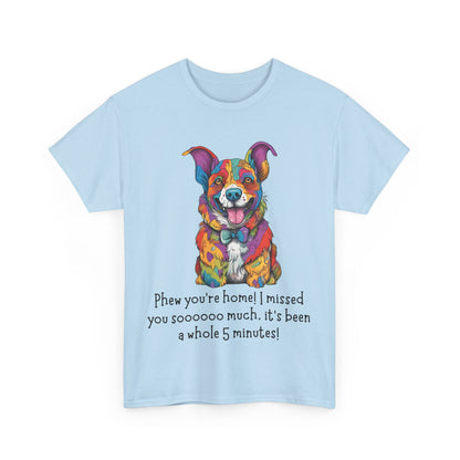 Phew you’re home! Unisex Heavy Cotton Tee