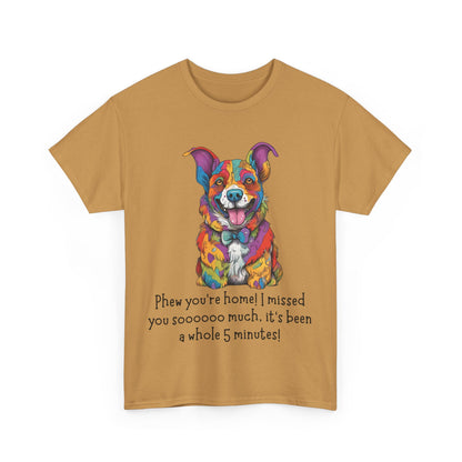 Phew you’re home! Unisex Heavy Cotton Tee