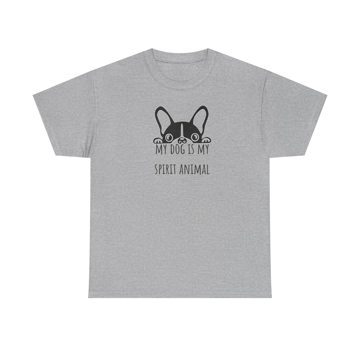 My dog is my spirit animal. Unisex Heavy Cotton Tee