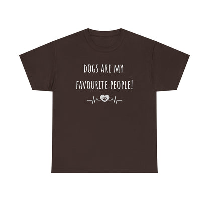 Dogs Are My Favourite People. Unisex Heavy Cotton Tee