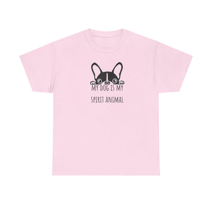 My dog is my spirit animal. Unisex Heavy Cotton Tee