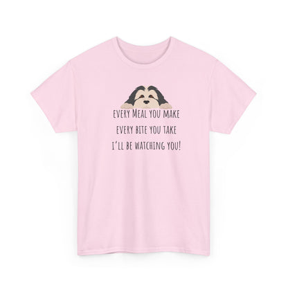 Every meal you make every bite you take... Unisex Heavy Cotton Tee