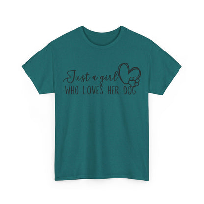 Just a girl who loves her dog. Unisex Heavy Cotton Tee