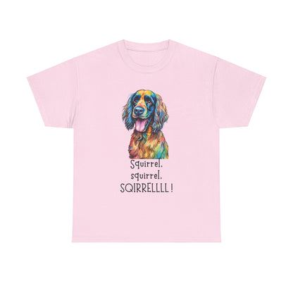 Squirrel, squirrel, SQIRRELLLLL! Unisex Heavy Cotton Tee